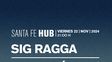 HUB Presenta: Sig Ragga y Los Espíritus en una noche única