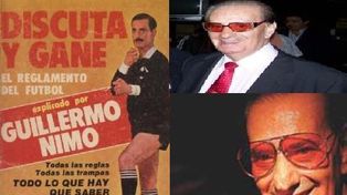 Murió el ex árbitro Guillermo Nimo y la crítica perdió a un excéntrico analista de fútbol