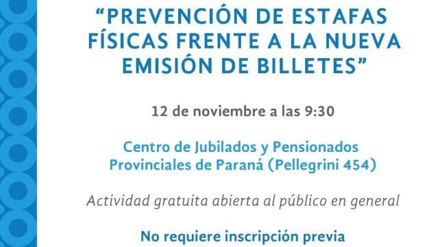 Invitan a participar de una capacitación en prevención de estafas frente a la nueva emisión de billetes