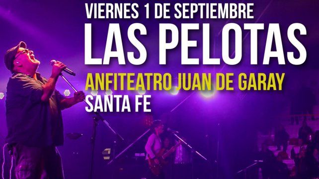 Las Pelotas, ¡vuelven a Santa Fe!