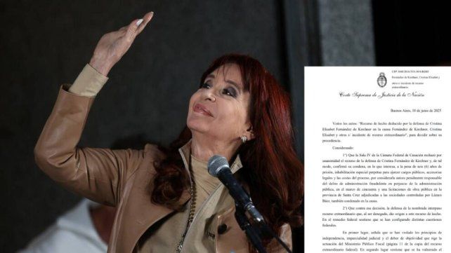 Cristina Kirchner presa: qué dice el fallo de la Corte Suprema que confirmó la condena a la expresidenta