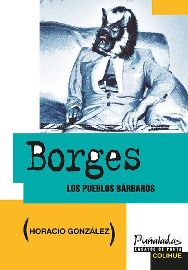 Horacio González y sus precursores