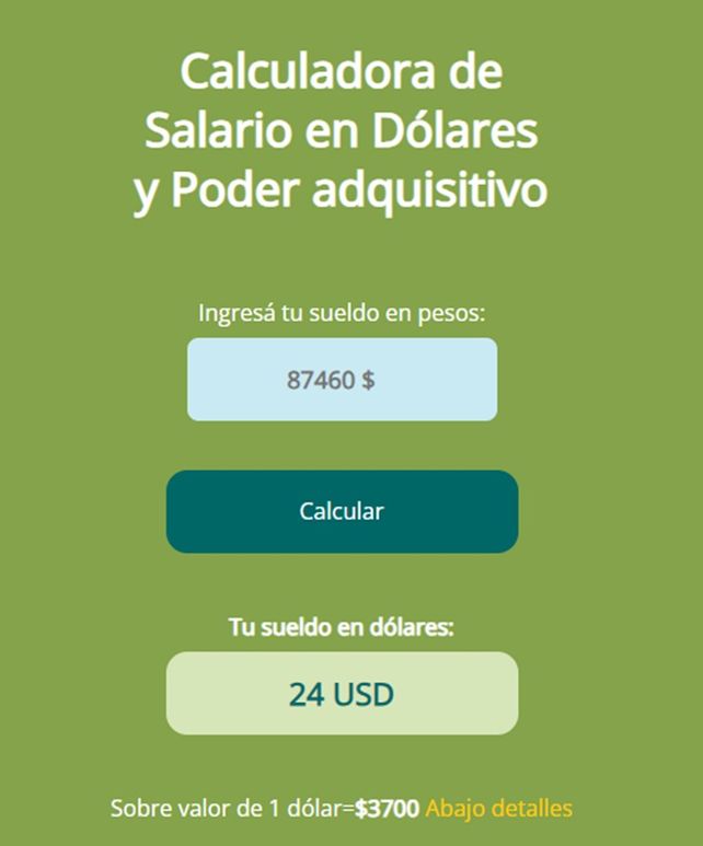 Lanzan una calculadora virtual que permite estimar cuál sería el sueldo ante una dolarización