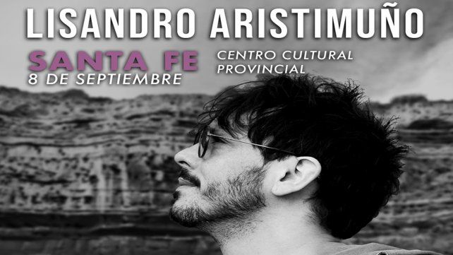 Lisandro Aristimuño presenta El Rostro de los Acantilados en Santa Fe
