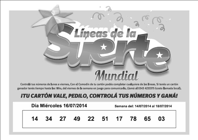 Números que corresponden al MIÉRCOLES 16 de JULIO.