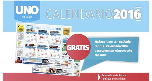 Pedí este jueves el Calendario 2016 junto a Diario UNO