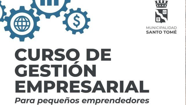Curso de Gestión Empresarial en la municipalidad de Santo Tomé Curso de Gestión Empresarial en la municipalidad de Santo Tomé