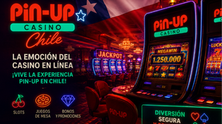 Pin Up Casino Chile: Guía para Jugadores Chilenos 2026