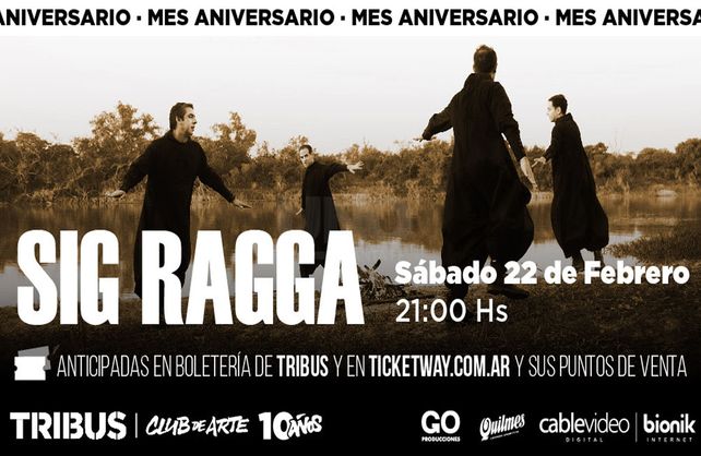 La banda santafesina de Sig Ragga, presente en el mes aniversario