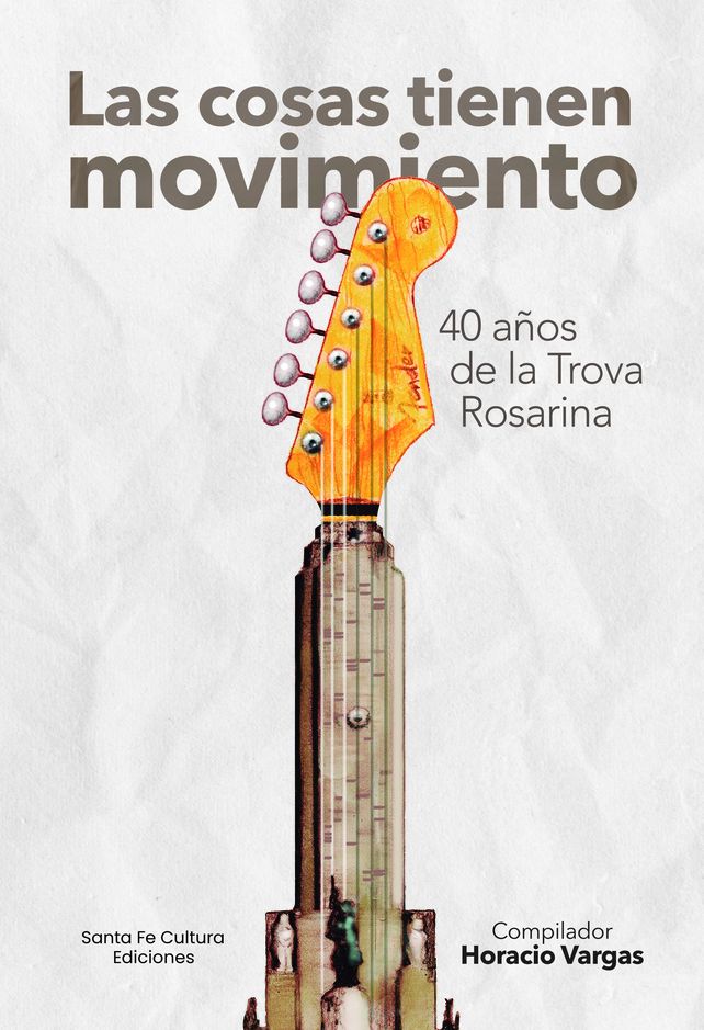 La tapa del libro, que se presenta este miércoles a las 19 en la sala Lavardén.
