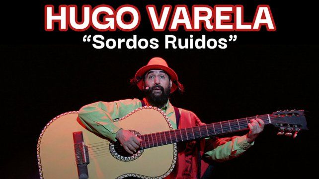 El humorista Hugo Varela presenta “Sordos Ruidos” en Santa Fe El humorista Hugo Varela presenta “Sordos Ruidos” en Santa Fe