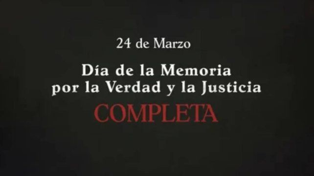 El Gobierno nacional volvió a reclamar memoria por la verdad y Justicia completa