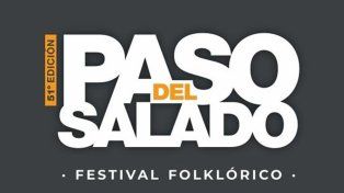 Se viene la 51º edición del Festival Folklórico “Paso del Salado”