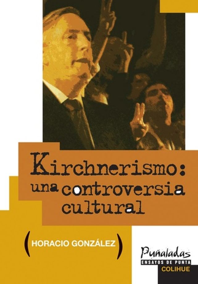 Horacio González y sus precursores
