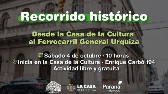 La Municipalidad de Paraná invita a un recorrido histórico por hitos culturales de la ciudad.