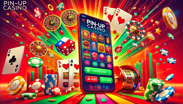 Pin-Up casino Chile: La mejor app de casino para ganar dinero real