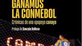 La portada del libro Cuando ganamos la Conmebol, con autoría de Santiago Grandi.