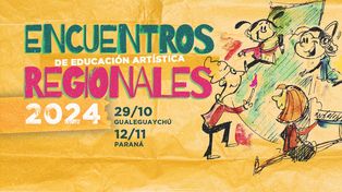 El CGE anunció los Encuentros Regionales de Educación Artística