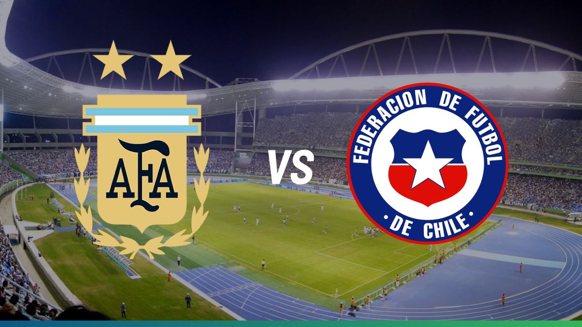 ArgentinaChile hora, formaciones y por dónde ver el ArgentinaChile hora, formaciones y por dónde ver el