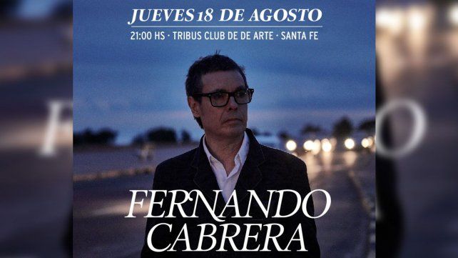 Fernando Cabrera, referente de la canción rioplatense, llega a Santa Fe