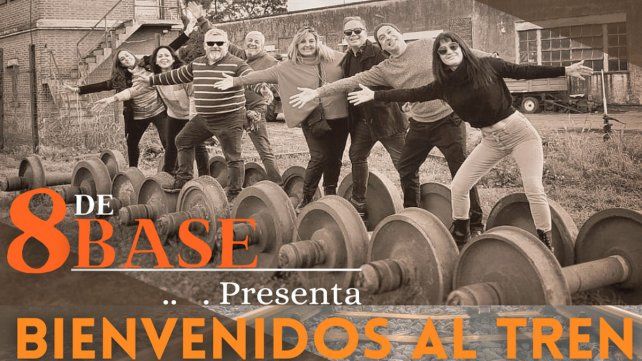El grupo de vocal 8 de Base presenta su show Bienvenidos al Tren El grupo de vocal 8 de Base presenta su show Bienvenidos al Tren