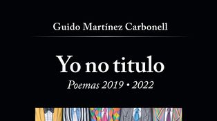 Guido Martínez Carbonell presenta su último libro de poesía