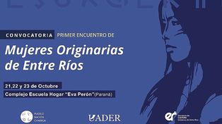 Entre Ríos tendrá su Primer Encuentro de Mujeres Originarias
