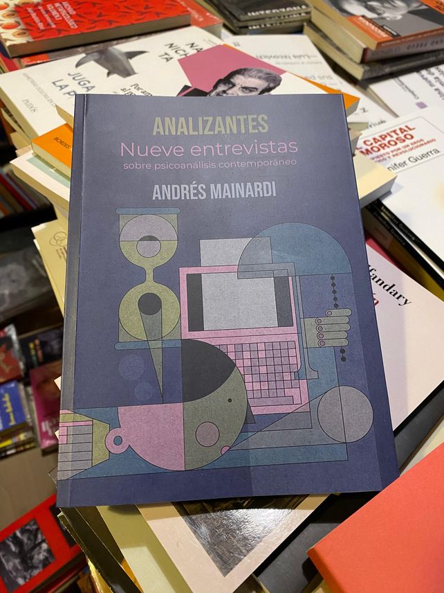 Analizantes: un libro de entrevistas sobre psicoanálisis a psicoanalistas
