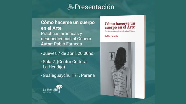 Liber(arte) de lo establecido: la propuesta del nuevo libro de Pablo Farneda