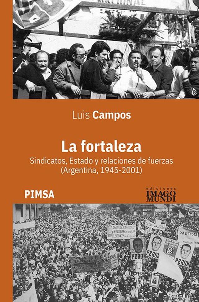 Luis Campos: El sindicalismo argentino es muy potente pero también tiene límites
