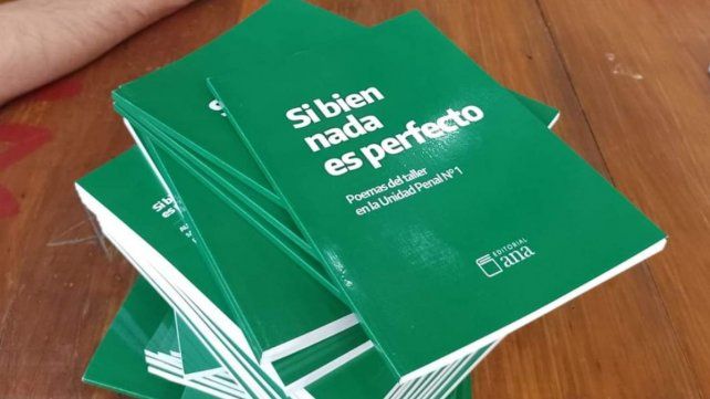 Si bien nada es perfecto; obra escrita por internos del penal N° 1