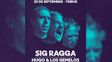 Sig Ragga y Hugo y Los Gemelos se unen para una cumbre de la música santafesina en Tribus