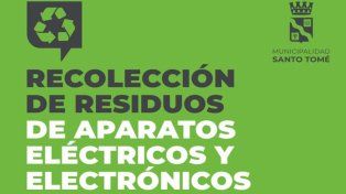 La Municipalidad de Santo Tomé y la UTN lanzan la segunda campaña de recolección de residuos electrónicos