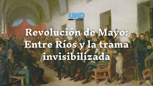 La Comandancia General de los Partidos de Entre Ríos en la Revolución de Mayo: hechos y referentes políticos. Mujeres