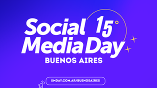 El Social Media Day Buenos Aires confirmó los disertantes para su decimoquinta edición
