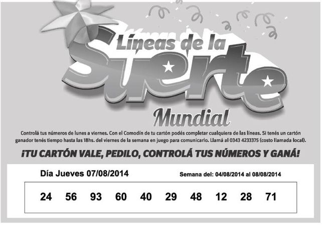 Números que corresponden al JUEVES 07 de AGOSTO de 2014.