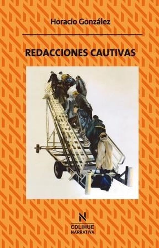 Horacio González y sus precursores