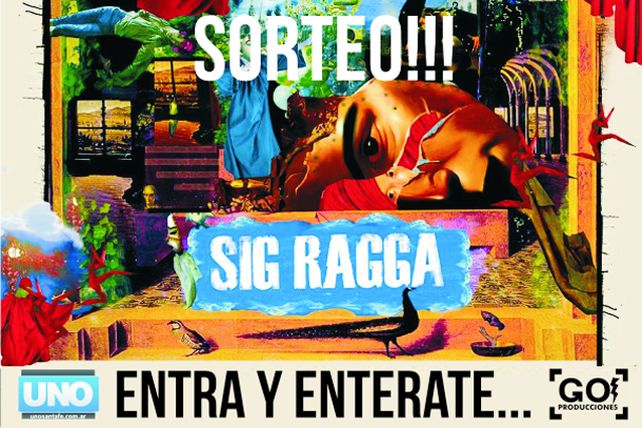 Diario UNO te invita a ver Sig Ragga