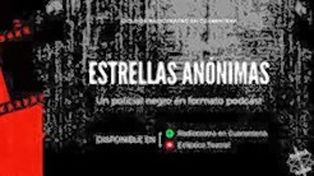 Estrellas Anónimas, un policial negro en formato podcast de Eclíptica Teatral&nbsp;