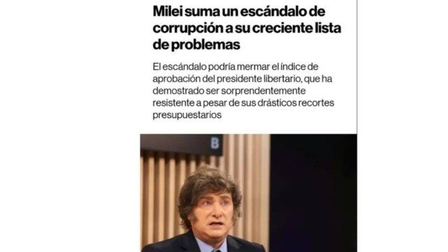 Medios del mundo reflejan el Mani pulite en la Argentina del gobierno de Javier Milei