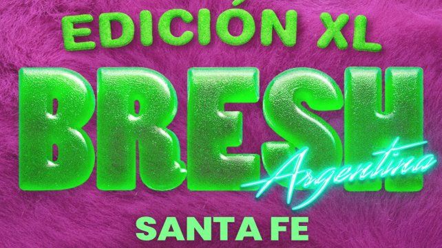 La fiesta Bresh edición XL llega a Santa Fe para vivir una noche inolvidable