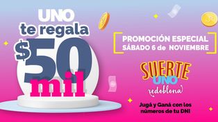 Con Suerte UNO Redoblona podés ganar $50.000 en efectivo