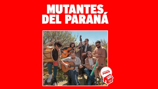 La casa Invita: Los Mutantes del Paraná llegan a Tribus con su fusión de folclore, armonías litoraleñas y sonidos rockeros La casa Invita: Los Mutantes del Paraná llegan a Tribus con su fusión de folclore, armonías litoraleñas y sonidos rockeros