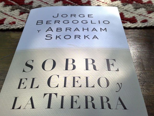 Editarán en inglés el libro escrito por Bergoglio y el rabino Abraham Skorka
