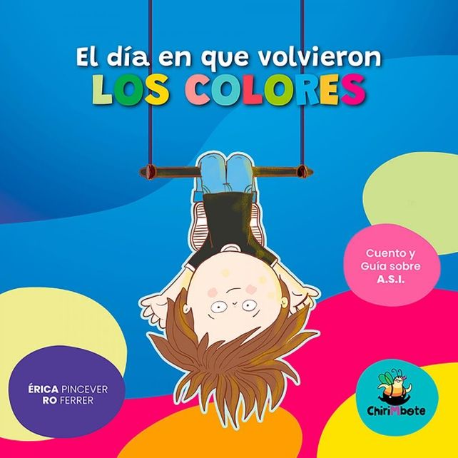 “El día en que volvieron los colores” fue editado por Chirimbote.