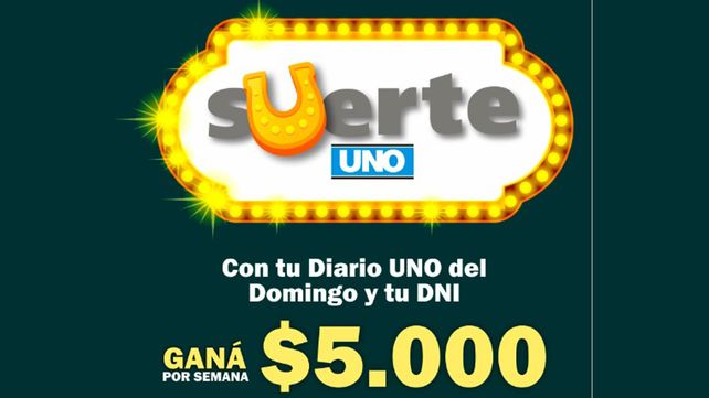 Llega SUERTE UNO!