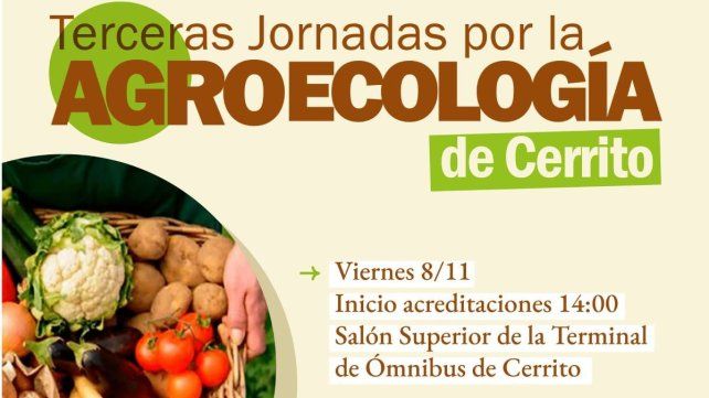 Cerrito: este viernes se realiza la Tercera Jornada por la Agroecología