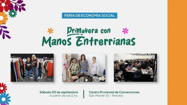 Más de 100 emprendimientos ofrecerán sus productos en la Feria de Economía Social Primavera con Manos Entrerrianas