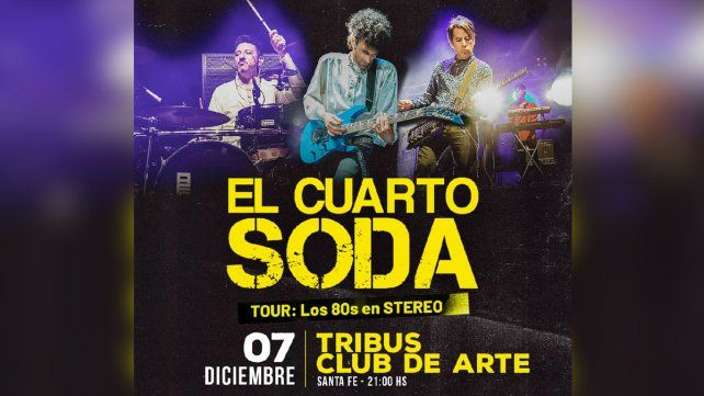 Llega a Tribus El Cuarto Soda, el homenaje a Soda Stereo más importante de Latinoamérica