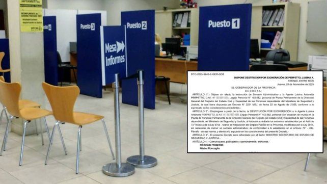 El gobierno exoneró a la exagente Luisina Perpetto tras haber sido condenada luego de modificar datos del Registro Civil de más de tres mil empleados públicos.
